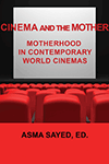 Cinema and the Mother