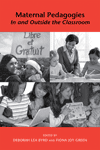 Maternal Pedagogies
